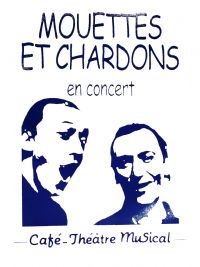 Mouettes et Chardons par Yannick Ducasse et Thierry Perrin. Le samedi 18 avril 2015 à Montauban. Tarn-et-Garonne.  21H00